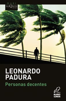 personas decentes-leonardo padura-9788411073509