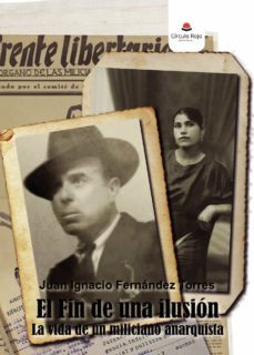 el fin de una ilusion (ebook)-juan ignacio fernandez torres-9788411152709