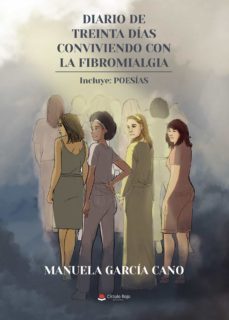 diario de treinta dias conviviendo con la fibromialgia (ebook)-manuela garcia cano-9788411153409