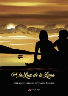 a la luz de la luna-enrique g. espinola suarez-9788411284509