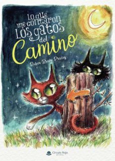 lo que me contaron los gatos del camino (ebook)-ruben bravo prados-9788411592109