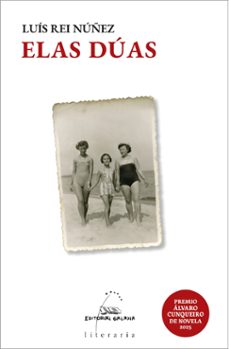 elas dúas (premio álvaro cunqueiro de novela 2025)-luis rei nuñez-9788411765909