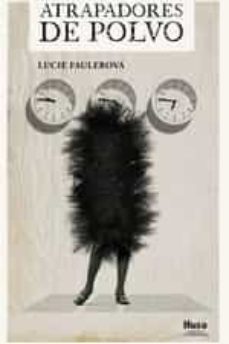 atrapadores de polvo (ebook)-lucie faulerova-9791399050462