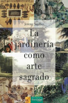 la jardineria como arte sagrado-9788412183009