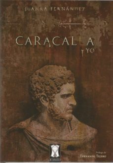 caracalla y yo-juanra fernandez-9788412203509