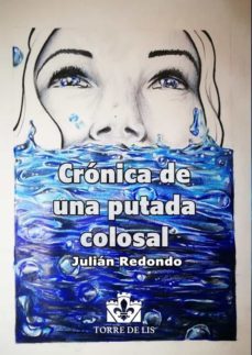 Portada de Crónica de una putada colosal