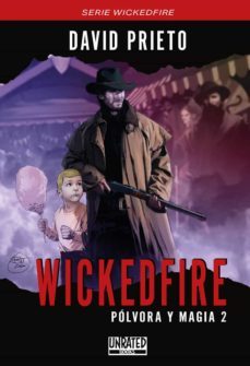 wickedfire: polvora y magia 2-david prieto ruiz-9788412262209