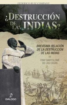 ¿destruccion de las indias?-9788412282009