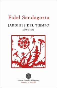 jardines del tiempo-fidel sendagorta gomez-9788412353709