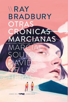 otras cronicas marcianas-ray bradbury-david de las heras-9788412537109