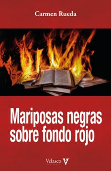 mariposas negras sobre fondo rojo-carmen rueda-9788412760309