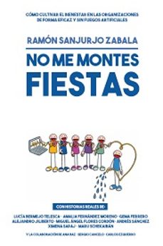 no me montes fiestas-ramon maria sanjurjo zabala-9788412773309