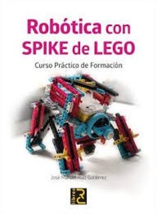robotica con spike de lego-jose manuel ruiz gutierrez-9788412782509