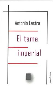el tema imperial-antonio lastra melia-9788412819809