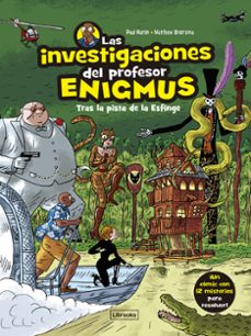 las investigaciones del profesor enigmus 2-paul martin-matthew broersma-9788412860009