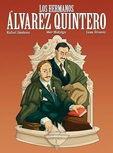 los hermanos alvarez quintero-9788412893809