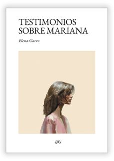 testimonio sobre mariana-elena garro-9788412899009