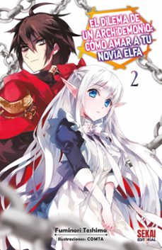 el dilema de un archidemonio: como amar a tu novia elfa, vol. 2-fuminori teshima-9788412904109