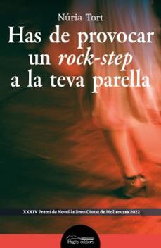 has de provocar un rock-step a la teva parella-nuria tort armengol-9788413034409