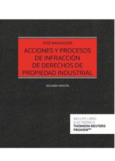 acciones y procesos de infraccion de derechos de propiedad industrial-jose massaguer-9788413085609