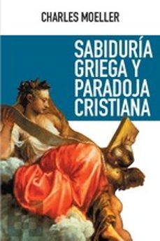 sabiduria griega y paradoja cristiana-9788413390109