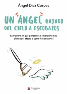 un angel bajado del cielo a escobazos (ebook)-9788413502809