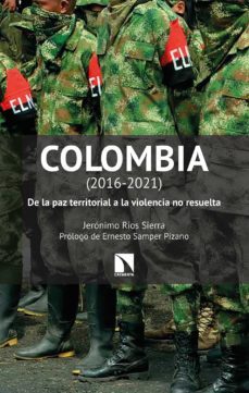 colombia (2016-2021) (ebook)-jeronimo rios sierra-9788413522609