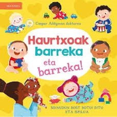 haurtxoak barreka eta barreka!-caspar addyman-9788413706009