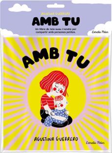 amb tu. llibre de tela-agustina guerrero-9788413896809