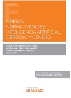 nuevas normatividades: inteligencia artificial, derecho y genero-pablo raul bonorino-9788413910109