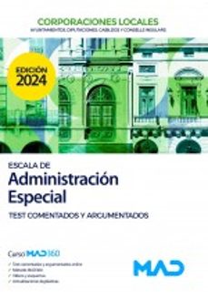 escala de administracion especial de ayuntamientos, diputaciones y otras corporaciones locales.-9788414276709
