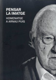 pensar la imatge. homenatge a arnau puig-9788415097709