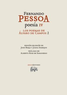 fernando pessoa poesia iv: los poemas de alvaro de campos 2 (edicion bilingue)-9788415289609