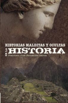 historias malditas y ocultas de la historia (ebook)-jose francisco fernandez garcia-9788415306009