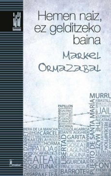 hemen naiz, ez gelditzeko baina-markel ormazabal-9788415313809