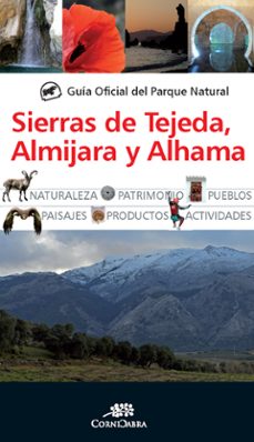 guia oficial del parque natural sierras de tejada, almijara y alh ama-9788415338109