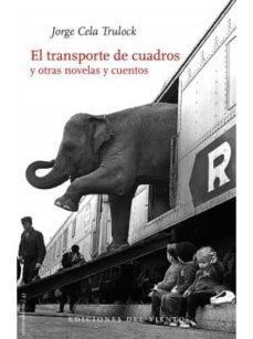 el transporte de cuadros y otras novelas y cuentos-9788415374909