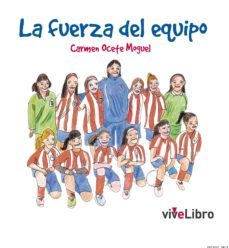 la fuerza del equipo-carmen ocete-9788415519409