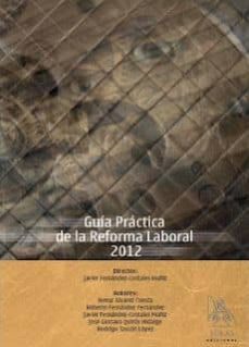 guia practica de la reforma laboral, 2012-9788415603009