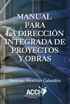manual para la direccion integrada de proyectos y obras (ebook)-9788415705109