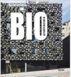 bio architecture (ed. bilingüe español-ingles)-9788415829409