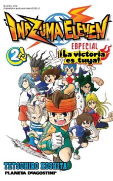 inazuma eleven nº 2. ¡la victoria es tuya!-tetsuhiro koshita-9788415866909