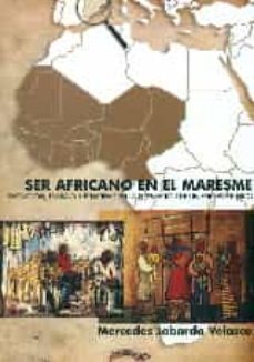 ser africano en el maresme-mecedes jabardo velasco-9788416159109