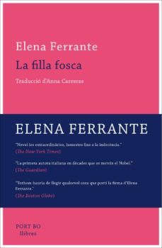 la filla fosca-elena ferrante-9788416259809