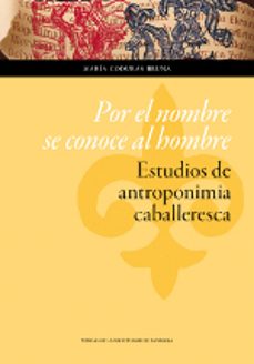 por el nombre se conoce al hombre-maria coduras bruna-9788416272709