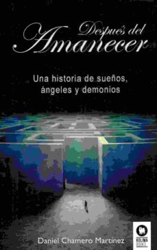 despues del amanecer-daniel chamero martinez-9788416364909