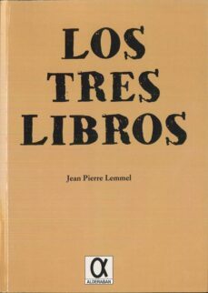 los tres libros-jean pierre lemmel-9788416373109