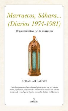 marruecos, sahara (diarios 1974-1981)-abdallah laroui-9788416392209