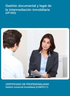 (i.b.d.) uf1925 - gestion documental y legal de la intermediacion inmobiliaria-enrique azcarraga fernandez-9788416424009