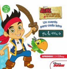 jake y los piratas de nunca jamas: un cuento para cada letra: p l m s (leo con disney nivel 1)-9788416548309